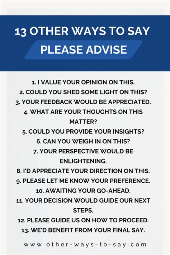 What does it mean when you say please advise