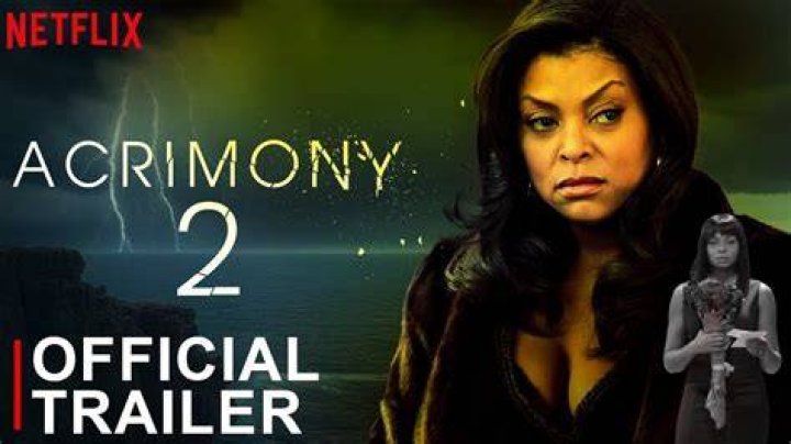 When Will Acrimony 2 Hit Netflix? Release Date, Cast, Plot, and Spoilers